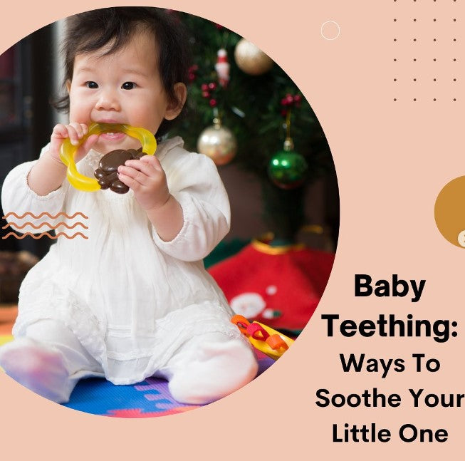 Baby Teething - Ways To Soothe Your Little One