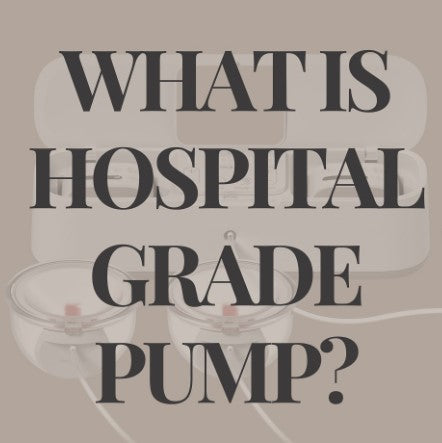 What is Hospital Grade Pump?